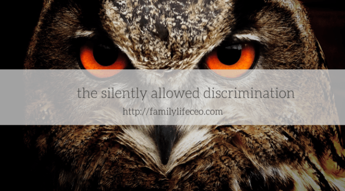 The silently allowed discrimination